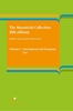 Afbeelding van The Maastricht Collection V1 Volume I: International and European Law