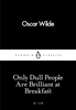 Afbeelding van Penguin Little Black Classics Only Dull People Are Brilliant at Breakfast