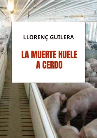 Afbeelding van La muerte huele a cerdo