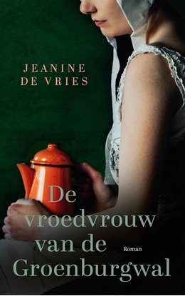 Afbeeldingen van De vroedvrouw van de Groenburgwal