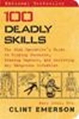 Afbeeldingen van 100 Deadly Skills 100 Deadly Skills