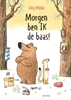 Afbeelding van Morgen ben ik de baas!