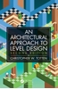 Afbeelding van Architectural Approach to Level Design