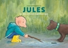 Afbeelding van Jules Jules en zijn nieuwe regenlaarsjes