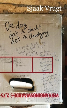 Afbeeldingen van De dag dat ik dacht dat ik doodging