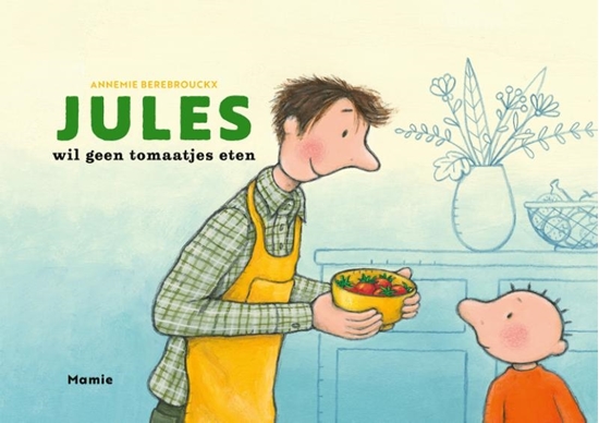 Afbeelding van Jules Jules wil geen tomaatjes eten