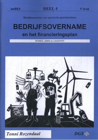 Afbeelding van Bedrijfseconomie voor agrarische gezinsbedrijven Bedrijfsovername en financieringsplan