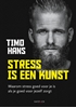 Afbeelding van Stress is een kunst