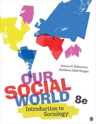 Afbeeldingen van Our Social World: Introduction to Sociology
