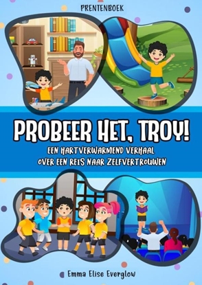 Afbeeldingen van Prentenboek: Probeer het, Troy!