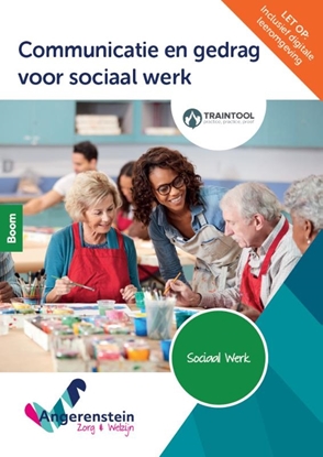 Afbeeldingen van Angerenstein Welzijn Communicatie en gedrag voor sociaal werk incl. TrainTool | combipakket