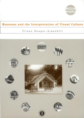 Afbeeldingen van Museums and the Interpretation of Visual Culture