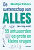 Afbeelding van De wetenschap van alles (en nog wat)