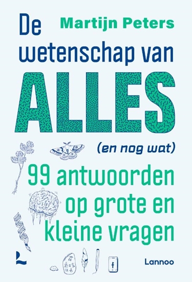 Afbeelding van De wetenschap van alles (en nog wat)