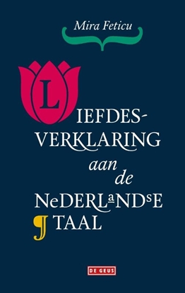 Afbeeldingen van Liefdesverklaring aan de Nederlandse taal