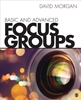 Afbeelding van Basic and Advanced Focus Groups
