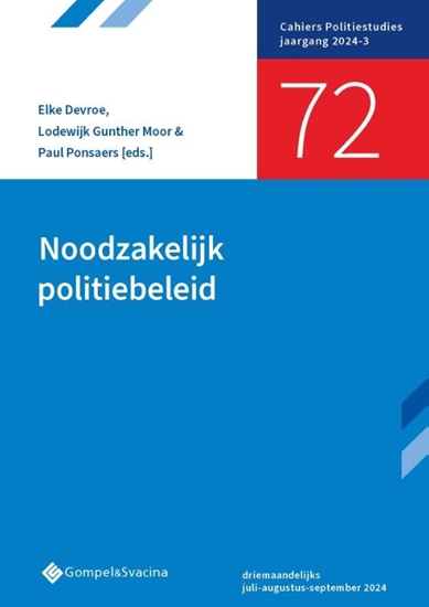 Afbeelding van Cahiers Politiestudies Noodzakelijk politiebeleid