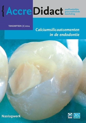 Afbeeldingen van AccreDidact Calciumsilicaatcementen in de endodontie