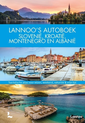 Afbeeldingen van Lannoo's autoboek Slovenië, Kroatië, Montenegro en Albanië