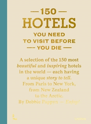 Afbeeldingen van 150 Hotels You Need to Visit Before You Die