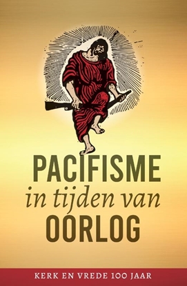 Afbeeldingen van Pacifisme in tijden van oorlog