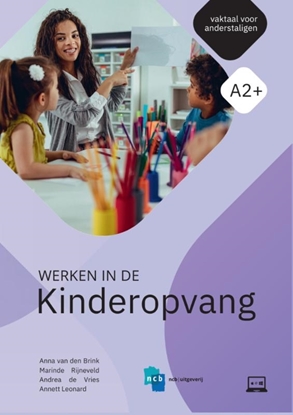 Afbeeldingen van Vaktaal voor Anderstaligen Werken in de Kinderopvang