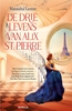 Afbeelding van De drie levens van Alix St. Pierre