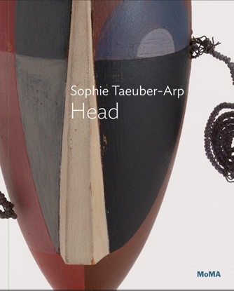 Afbeeldingen van MoMA One on One Series Sophie Taeuber-Arp: Dada Head
