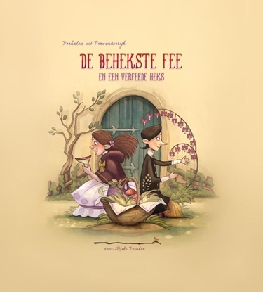 Afbeeldingen van Verhalen uit Verwonderrijk De behekste fee