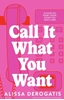 Afbeelding van Call It What You Want