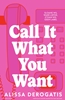 Afbeelding van Call It What You Want