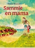 Afbeelding van Sammie Sammie en mama