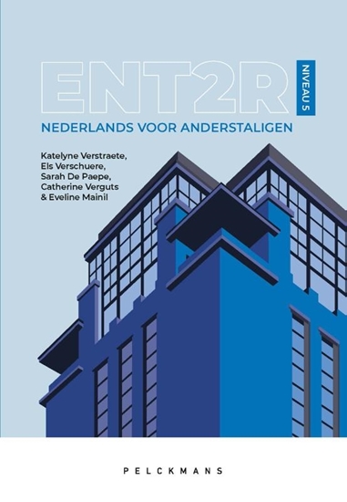Afbeelding van ENT2R Nederlands voor anderstaligen - Niveau 5