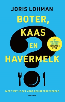 Afbeeldingen van Boter, kaas en havermelk