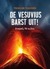 Afbeelding van Vreselijk verleden De Vesuvius barst uit!