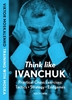 Afbeelding van Think Like Ivanchuk