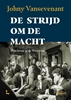 Afbeelding van De strijd om de macht