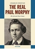 Afbeelding van The Real Paul Morphy