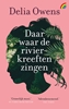 Afbeelding van Daar waar de rivierkreeften zingen