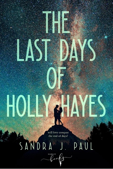 Afbeelding van The Last Days of Holly Hayes