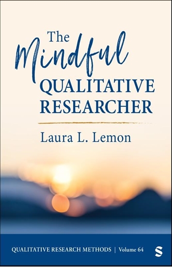 Afbeelding van Qualitative Research Methods The Mindful Qualitative Researcher