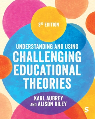 Afbeeldingen van Understanding and Using Challenging Educational Theories