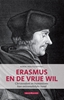 Afbeelding van Erasmus en de vrije wil
