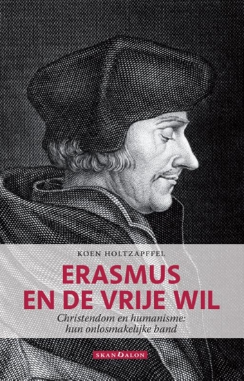 Afbeelding van Erasmus en de vrije wil