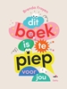 Afbeelding van Dit boek is te piep voor jou