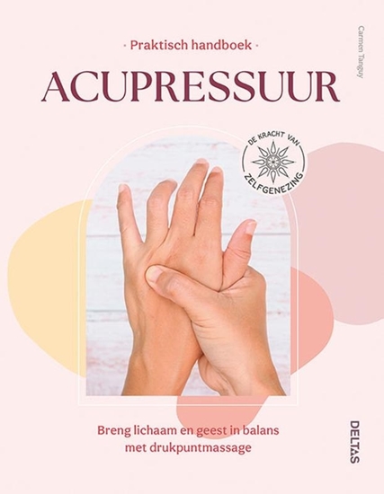 Afbeelding van Praktisch handboek Acupressuur