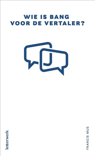 Afbeelding van Wie is bang voor de vertaler?