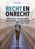Afbeelding van Recht en onrecht na de tweede wereldoorlog