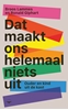 Afbeelding van Dat maakt ons helemaal niets uit