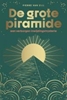 Afbeelding van De grote piramide